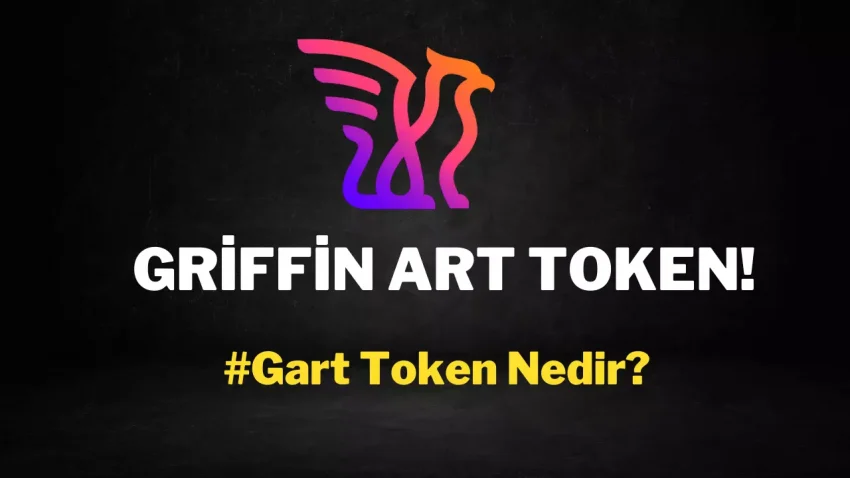 Griffin Art (GART): Projesi nedir? Geleceği var mı?