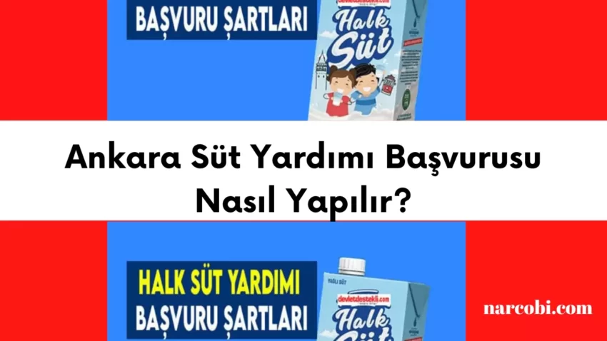 Ankara Süt Yardımı Başvurusu Nasıl Yapılır?